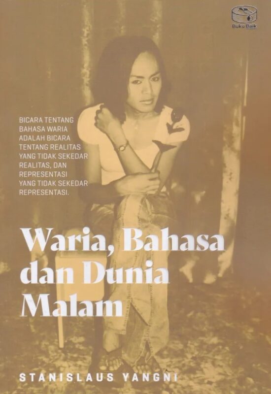 Book cover entitled "Waria, Bahasa, dan Dunia Malam"